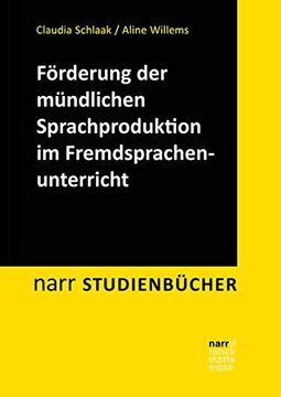 portada Förderung der Mündlichen Sprachproduktion im Fremdsprachenunterricht Perspektiven aus Wissenschaft und Praxis (in German)
