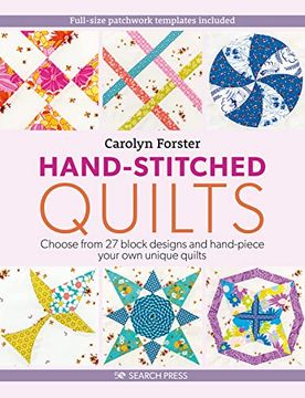 portada Hand-Stitched Quilts: Choose From 27 Block Designs and Hand-Piece Your own Unique Quilts (in English)