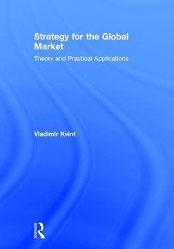 portada Strategy for the Global Market: Theory and Practical Applications (in English)