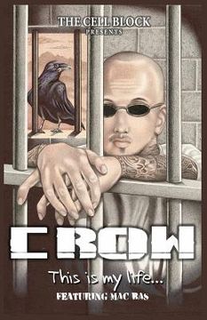 portada Crow This is My Life (en Inglés)