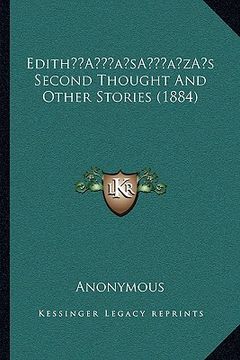 portada editha acentsacentsa a-acentsa acentss second thought and other stories (1884) (en Inglés)