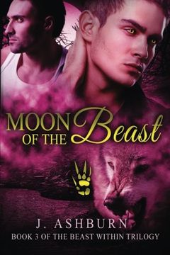 portada Moon of the Beast (The Beast Within Trilogy) (Volume 3)
