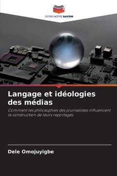portada Langage et idéologies des médias (en Francés)