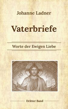portada Vaterbriefe Bd. 3: Worte der Ewigen Liebe 
