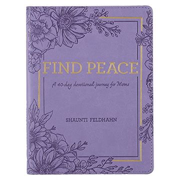 portada Devotional Find Peace for Moms, 365 Daily Devotions - Faux Leather (in English)