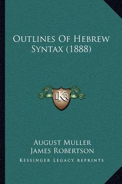 portada outlines of hebrew syntax (1888) (in English)