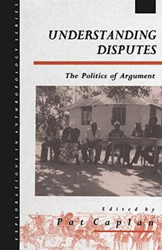portada Understanding Disputes: The Politics of Argument (Explorations in Anthropology) (en Inglés)