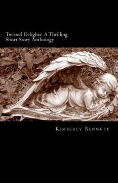 portada twisted delights: a thrilling short story anthology