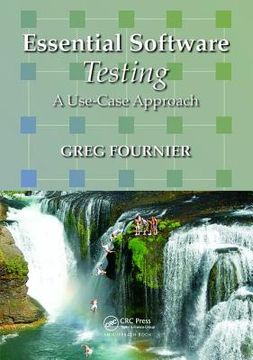Essential Software Testing: A Use-Case Approach (en Inglés)