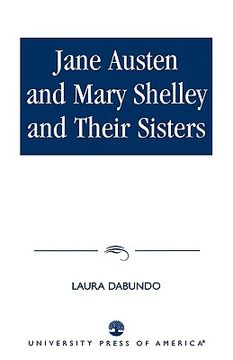 portada jane austen and mary shelley and their sisters (en Inglés)