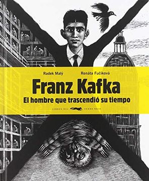 portada Frank Kafka, el Hombre que Trascendió su Tiempo (in Spanish)