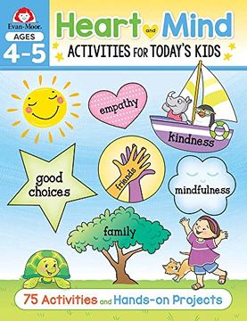 portada Evan-Moor Heart and Mind Activities for Today'S Kids Workbook, Ages 4-5, Manage Emotions, Reduce Anxiety, Navigate Social Situations, Make Friends, Promotes Mental Health, Develop Empathy, Homeschool 