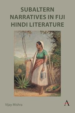 portada Subaltern Narratives in Fiji Hindi Literature (en Inglés)