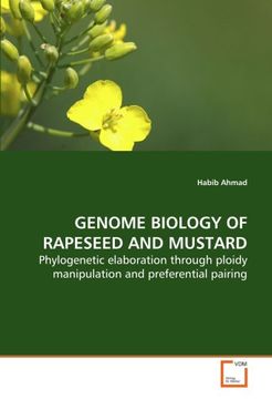 portada GENOME BIOLOGY OF RAPESEED AND MUSTARD: Phylogenetic elaboration through ploidy manipulation and preferential pairing