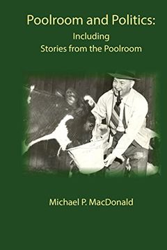 portada Poolroom and Politics: Including Stories from the Poolroom (en Inglés)
