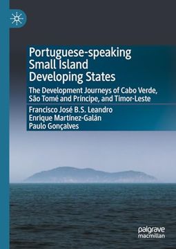 portada Portuguese-Speaking Small Island Developing States: The Development Journeys of Cabo Verde, São Tomé and Príncipe, and Timor-Leste (en Inglés)