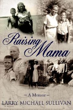 portada raising mama: a memoir (in English)