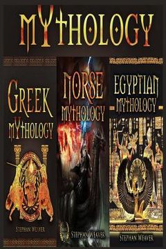 portada Mythology Trilogy: Greek Mythology - Norse Mythology - Egyptian Mythology (en Inglés)