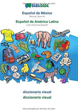 portada Babadada, Español de México - Español de América Latina, Diccionario Visual - Diccionario Visual: Mexican Spanish - Latin American Spanish, Visual Dictionary