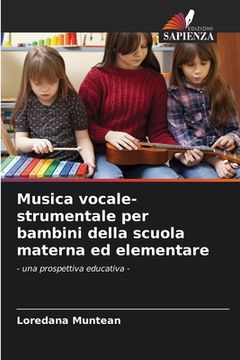portada Musica vocale-strumentale per bambini della scuola materna ed elementare (en Italiano)
