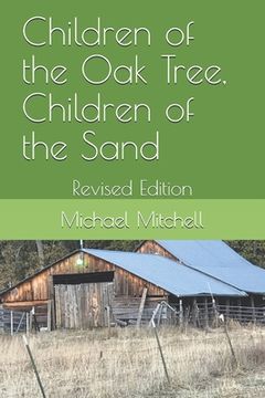 portada Children of the Oak Tree, Children of the Sand: Revised Edition (in English)