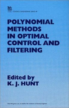 portada Polynomial Methods in Optimal Control and Filtering (Control, Robotics and Sensors) (en Inglés)