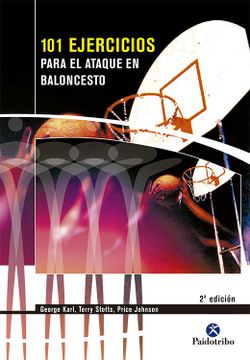 portada 101 Ejercicios Para el Ataque de Baloncesto (in Spanish)