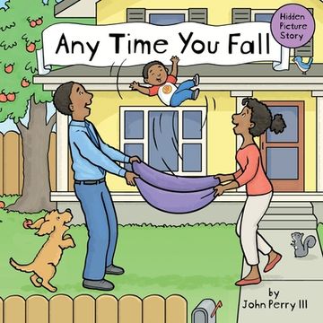 portada Any Time You Fall: A Hidden Picture Story