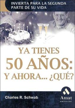 portada ya tienes 50 años y ahora que (in Spanish)
