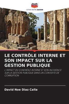 portada Le Contrôle Interne Et Son Impact Sur La Gestion Publique (in French)