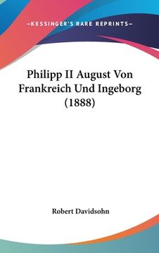 portada Philipp II August Von Frankreich Und Ingeborg (1888) (en Alemán)
