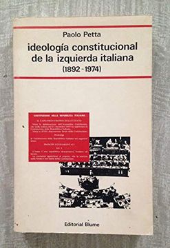 portada Ideología Constitucional de la Izquierda Italiana 1892-1974