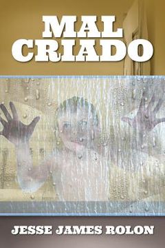 portada Mal Criado (in English)