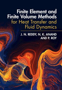 portada Finite Element and Finite Volume Methods for Heat Transfer and Fluid Dynamics