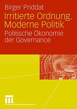 portada Irritierte Ordnung. Moderne Politik: Politische Ökonomie der Governance (en Alemán)