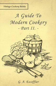 portada A Guide to Modern Cookery - Part ii. (en Inglés)