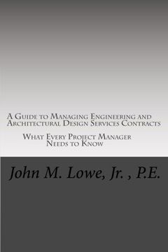 portada A Guide to Managing Engineering and Architectural Design Services Contracts: What every project manager needs to know
