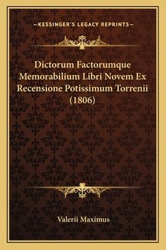 portada Dictorum Factorumque Memorabilium Libri Novem Ex Recensione Potissimum Torrenii (1806) (en Latin)