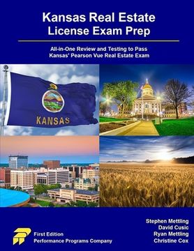 portada Kansas Real Estate License Exam Prep: All-in-One Review and Testing to Pass Kansas' Pearson Vue Real Estate Exam (en Inglés)