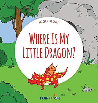 portada Where is my Little Dragon: A Funny Seek-And-Find Book (en Inglés)