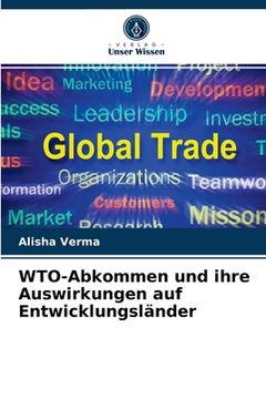 portada WTO-Abkommen und ihre Auswirkungen auf Entwicklungsländer (en Alemán)