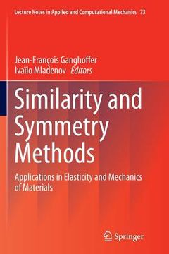 portada Similarity and Symmetry Methods: Applications in Elasticity and Mechanics of Materials (en Inglés)