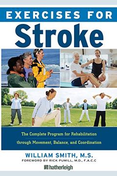 portada Exercises for Stroke: The Complete Program for Rehabilitation Through Movement, Balance, and Coordination (en Inglés)