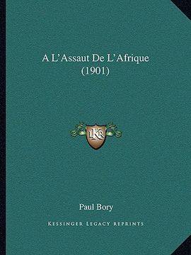 portada A L'Assaut De L'Afrique (1901) (in French)