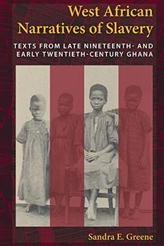 portada West African Narratives of Slavery: Texts From Late Nineteenth- and Early Twentieth-Century Ghana (in English)