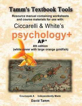 portada Ciccarelli and White's Psychology+ 4th Edition for AP* Student Workbook: Relevant daily assignments tailor-made for the Ciccarelli text