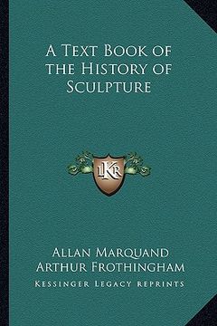 portada a text book of the history of sculpture (en Inglés)