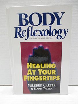 portada Body Reflexology: Healing at Your Fingertips (en Inglés)