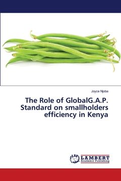 portada The Role of GlobalG.A.P. Standard on smallholders efficiency in Kenya (en Inglés)