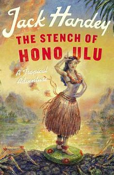 portada the stench of honolulu: a tropical adventure (en Inglés)